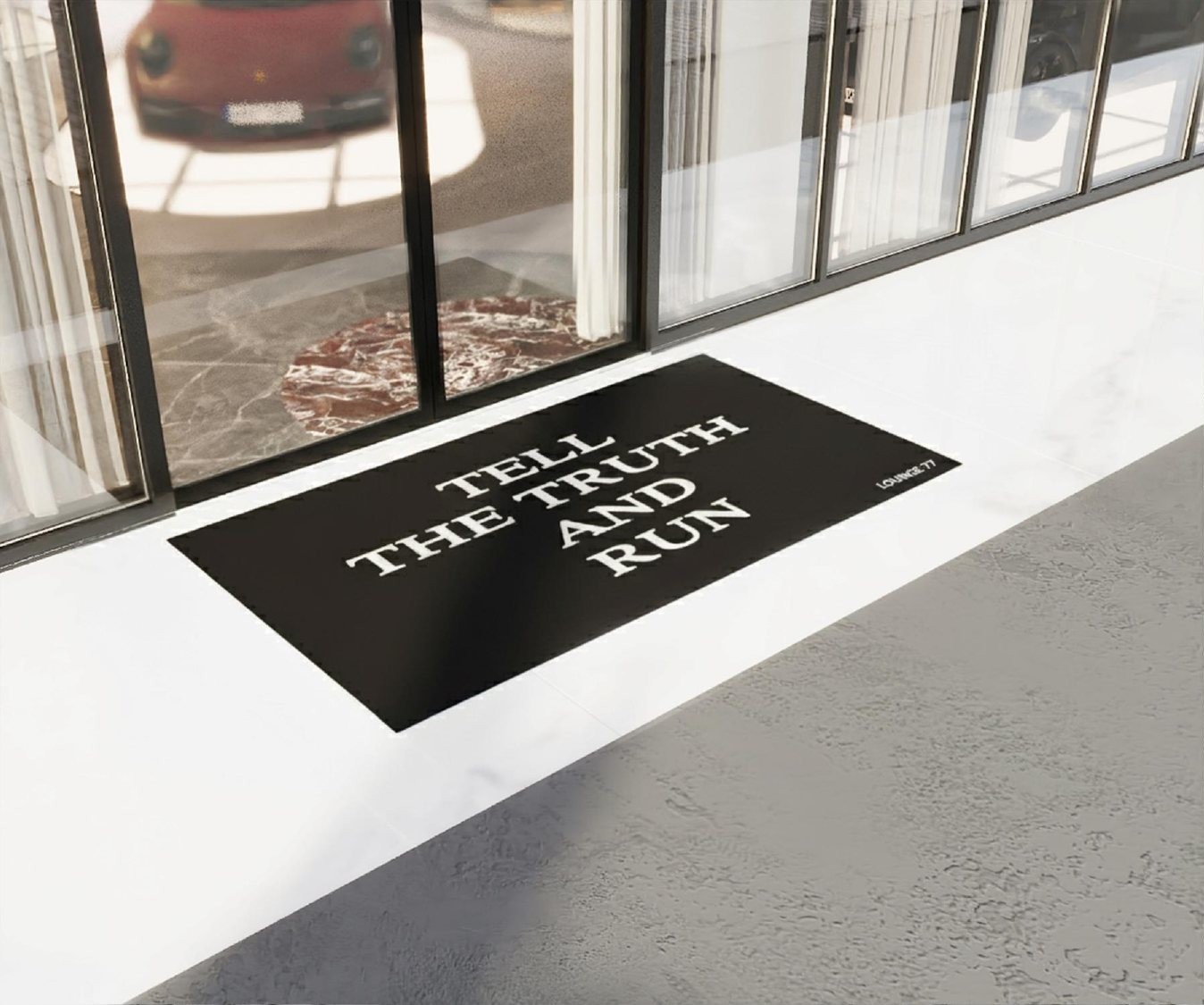 The entrance mat at the door of LOUNGE77, reading Tell the truth and run